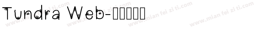 Tundra Web字体转换